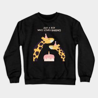 JUST A BOY WHO LOVES BAKING Crewneck Sweatshirt